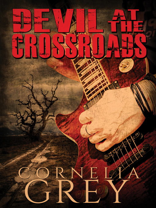 Title details for Devil at the Crossroads by Cornelia Grey - Available